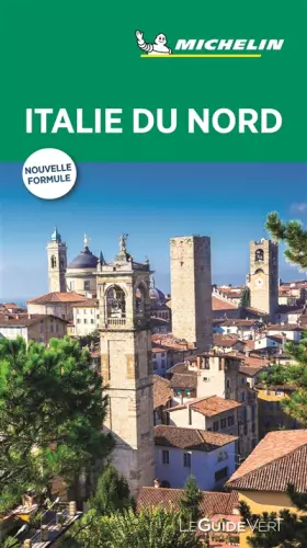 Couverture du produit · GUIDE VERT ITALIE NORD