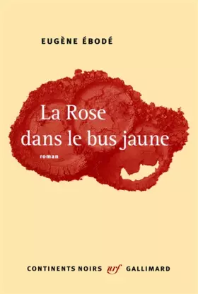 Couverture du produit · La Rose dans le bus jaune