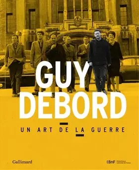 Couverture du produit · Guy Debord: Un art de la guerre