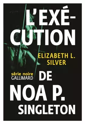 Couverture du produit · L’exécution de Noa P. Singleton