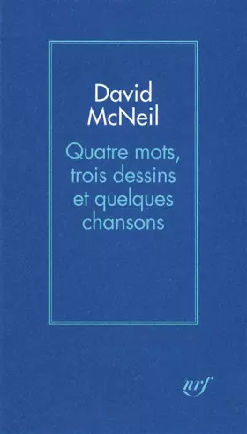 Couverture du produit · Quatre mots, trois dessins et quelques chansons