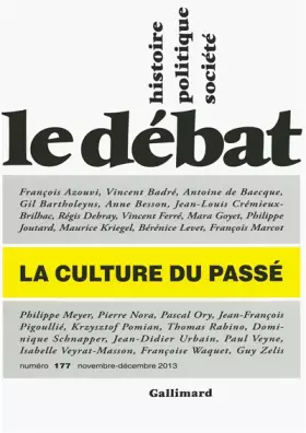 Couverture du produit · Le Débat: La culture du passé