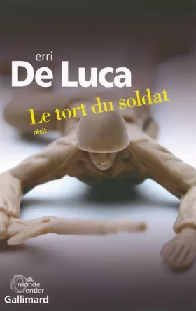 Couverture du produit · Le tort du soldat