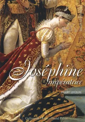 Couverture du produit · Joséphine impératrice