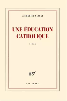Couverture du produit · Une éducation catholique