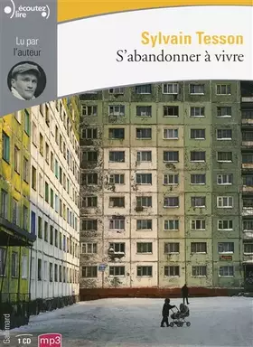Couverture du produit · S'abandonner à vivre