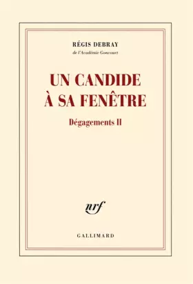 Couverture du produit · Dégagements, II : Un candide à sa fenêtre