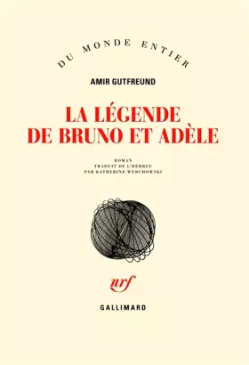 Couverture du produit · La légende de Bruno et Adèle