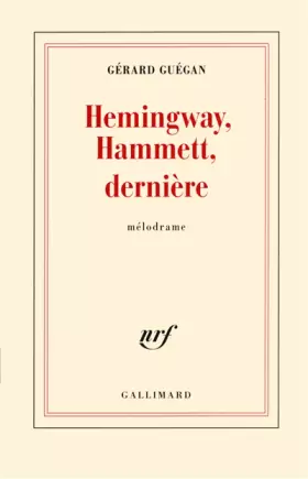 Couverture du produit · Hemingway, Hammett, dernière: Mélodrame