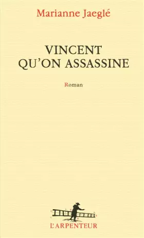Couverture du produit · Vincent qu'on assassine