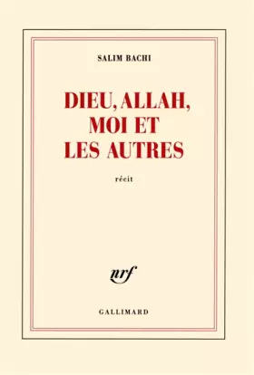 Couverture du produit · Dieu, Allah, moi et les autres