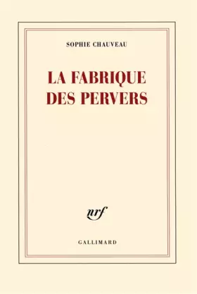Couverture du produit · La fabrique des pervers