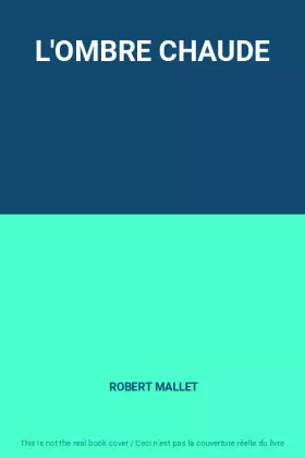 Couverture du produit · L'OMBRE CHAUDE