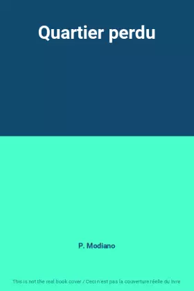 Couverture du produit · Quartier perdu