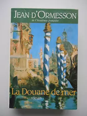 Couverture du produit · La Douane de mer