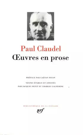 Couverture du produit · Claudel : Oeuvres en prose