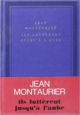 Couverture du produit · Ils luttèrent jusqu'à l'aube