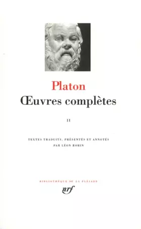Couverture du produit · Platon : Oeuvres complètes, tome 2