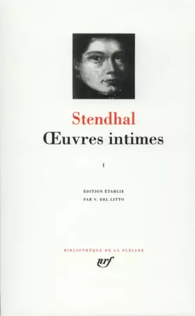 Couverture du produit · Stendhal : Oeuvres Intimes, tome I 1801-1817