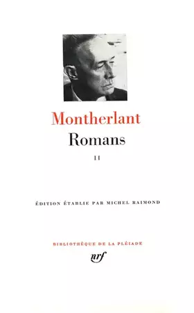 Couverture du produit · Henry de Montherlant : Romans, tome II