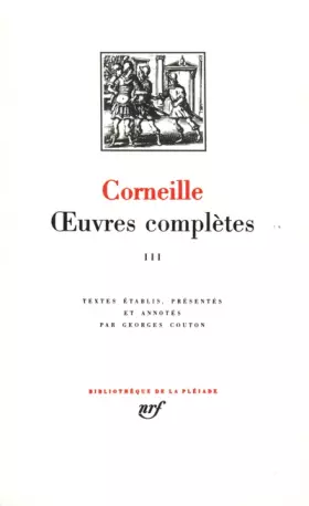 Couverture du produit · Corneille : Oeuvres complètes, tome 3