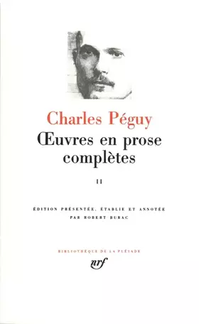 Couverture du produit · Péguy : Oeuvres en prose complètes, tome 2