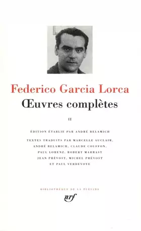 Couverture du produit · García Lorca : Oeuvres complètes, tome 2 : Théâtre