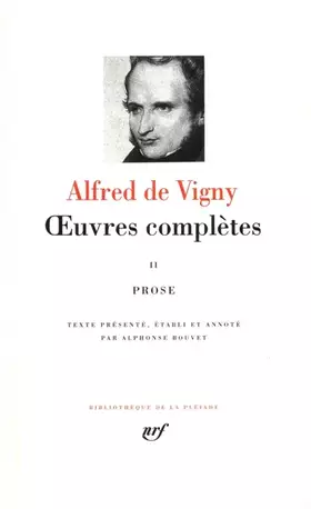 Couverture du produit · Vigny : Oeuvres complètes, tome 2