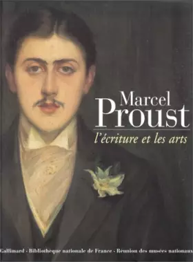 Couverture du produit · Marcel Proust: L'écriture et les arts