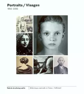 Couverture du produit · Portraits / Visages, 1853-2003