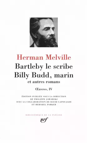 Couverture du produit · Œuvres, IV : Bartleby le scribe - Billy Budd, marin et autres romans