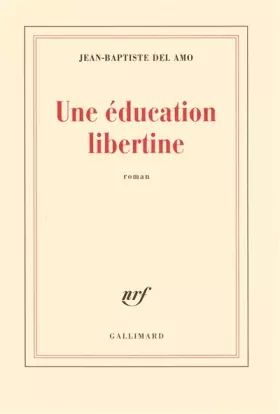Couverture du produit · Une éducation libertine