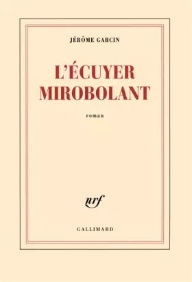 Couverture du produit · L'écuyer mirobolant
