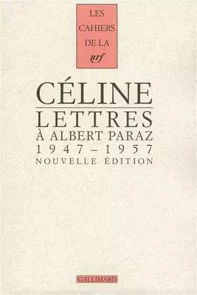 Couverture du produit · Lettres à Albert Paraz: (1947-1957)