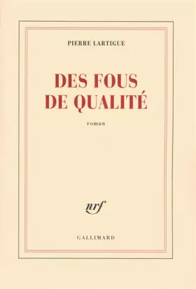 Couverture du produit · Des fous de qualité