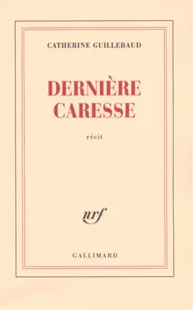 Couverture du produit · Dernière caresse