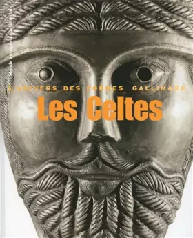 Couverture du produit · De la préhistoire aux Celtes : Les Celtes