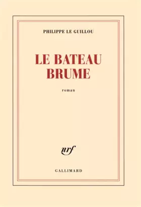 Couverture du produit · Le bateau Brume