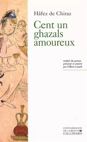 Couverture du produit · Cent un ghazals amoureux