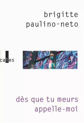 Couverture du produit · Dès que tu meurs, appelle-moi