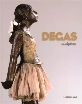 Couverture du produit · Degas sculpteur