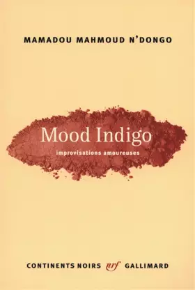 Couverture du produit · Mood Indigo: Improvisations amoureuses