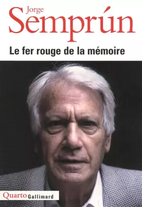 Couverture du produit · Le fer rouge de la mémoire