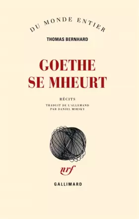 Couverture du produit · Goethe se mheurt