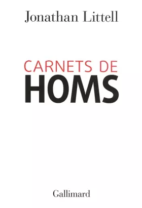 Couverture du produit · Carnets de Homs: 16 janvier - 2 février 2012