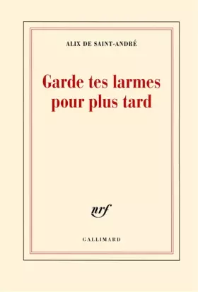 Couverture du produit · Garde tes larmes pour plus tard