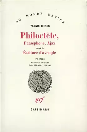 Couverture du produit · Philoctète / Perséphone / Ajax / Ecriture d'aveugle