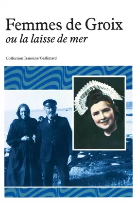 Couverture du produit · Femmes de Groix ou La laisse de mer