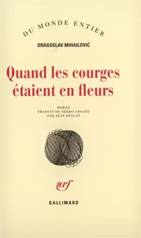 Couverture du produit · Quand les courges étaient en fleurs