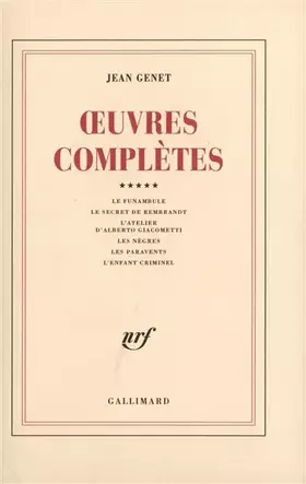 Couverture du produit · Oeuvres complètes, tome 5 : Le Funambule et autres récits